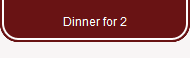 Dinner for 2